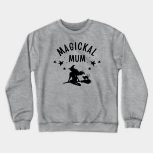 Magickal Mum Witch and Cat Mother's Day Cheeky Witch® Crewneck Sweatshirt